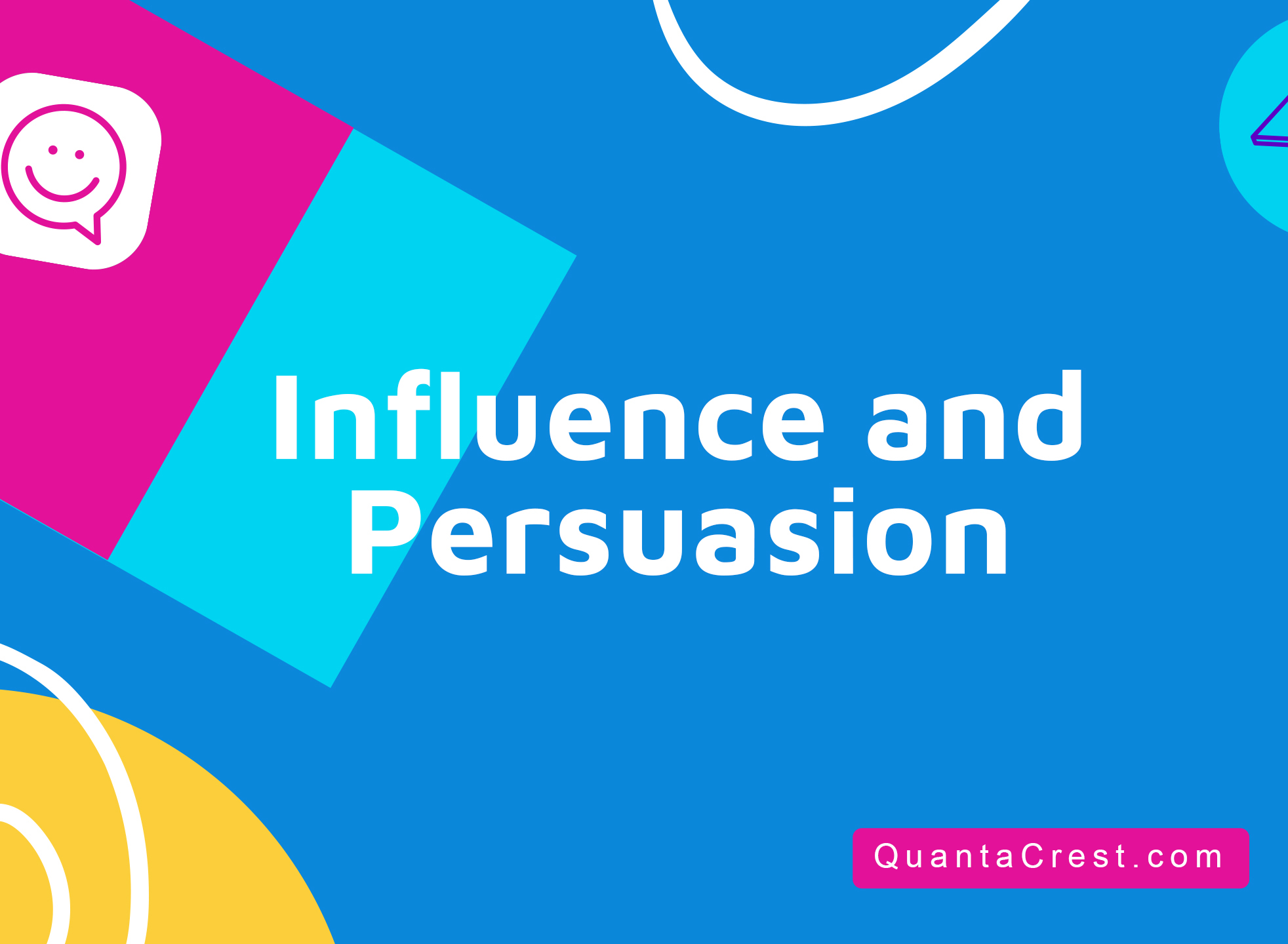 Influence and Persuasion